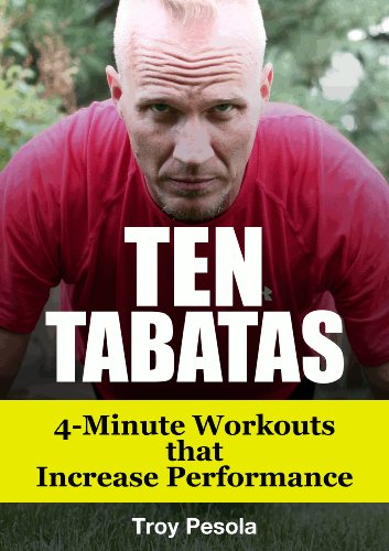 10 Tabatas - 4-Minute Workouts that Improve Performance (English Edition)