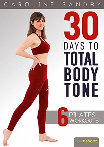 30 Days to Total Body Tone - Pilates - with Caroline Sandry