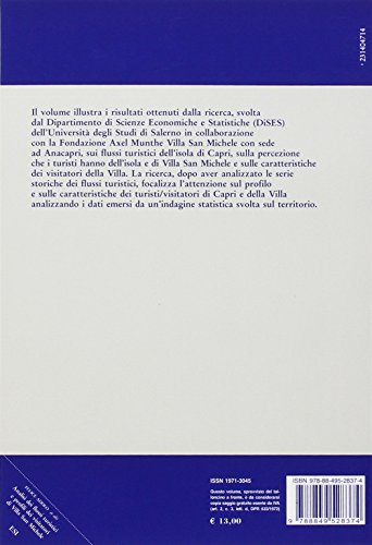 Analisi dei flussi turistici e profilo dei visitatori di Villa San Michele (Univ. Salerno-Dip. scienze econ. statis.)