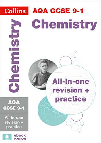 AQA GCSE 9-1 Chemistry All-in-One Complete Revision and Practice: For the 2020 Autumn & 2021 Summer Exams (Collins GCSE Grade 9-1 Revision)