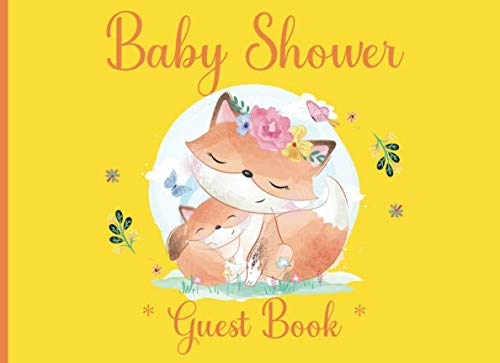 Baby Shower Guest Book – Fox themed with yellow cover - 8.25 x 6 inches