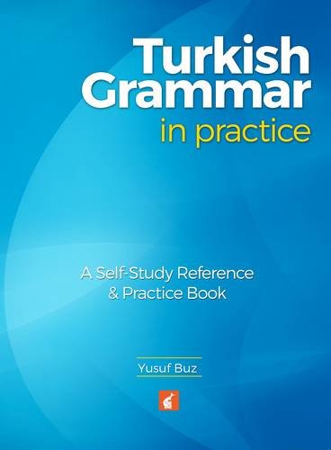 Buz, Y: Turkish Grammar in Practice - A self-study reference