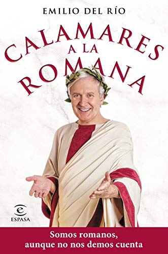 Calamares a la romana: Somos romanos aunque no nos demos cuenta