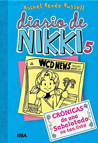 Diario de Nikki #5. Crónicas de una sabelotodo no tan lista