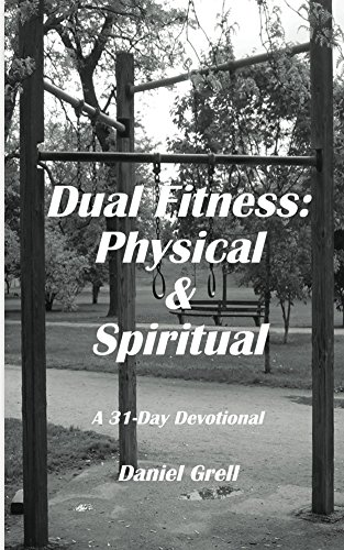 Dual Fitness: Physical & Spiritual (English Edition)