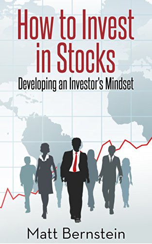 How to Invest in Stocks: Developing an Investor's Mindset: Learn how my stock market investments outperform the DOW and S&P 500. (English Edition)