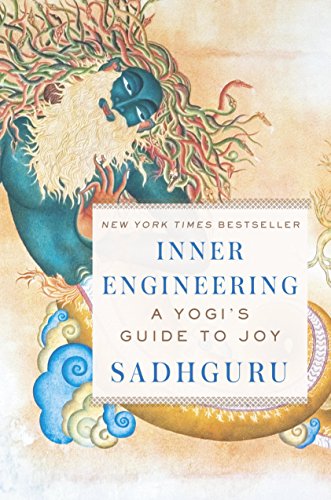 Inner Engineering: A Yogi's Guide to Joy (English Edition)