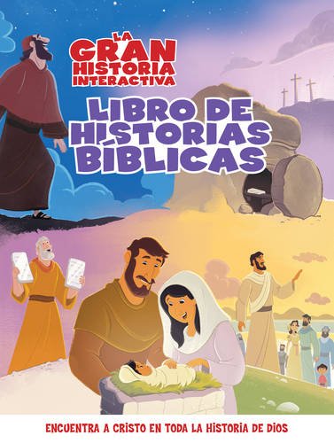 La Gran Historia: Libro Interactivo de Relatos Bíblicos (The Gospel Project)