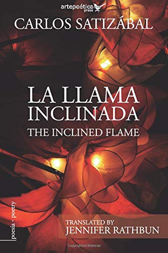 La llama inclinada / The Inclined Flame