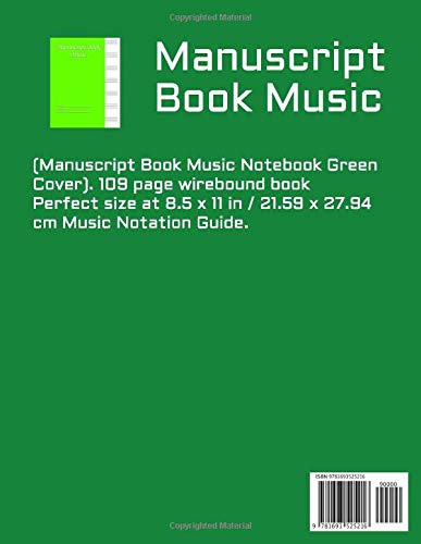 Manuscript Book Music: Music Composition Workbook Paper Notebook Wirebound Green Cover