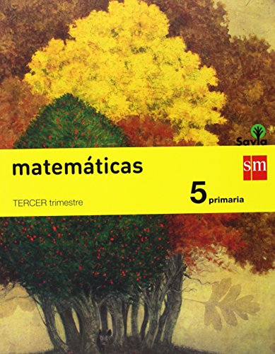 Matemáticas. 5 Primaria. Savia  - Pack de 3 libros - 9788467569933