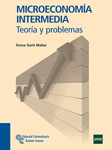 Microeconomía intermedia: Teoría y problemas (Manuales)