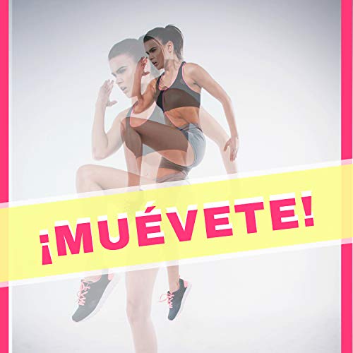 ¡Muévete! - 20 Canciones Electrónicas Motivantes y Energéticas Correr, Hacer Ejercicio, Deporte y Fitness