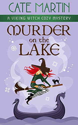 Murder on the Lake: A Viking Witch Cozy Mystery (The Viking Witch Cozy Mysteries Book 3) (English Edition)