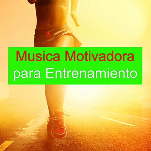 Musica Motivadora para Entrenamiento - Canciones Electronicas para Hacer Ejercicio, Correr y Entrenamiento con Pesas
