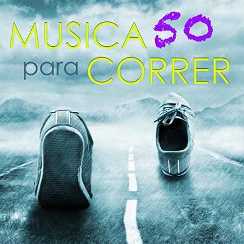 Música para Correr 50 Songs – Musica Electronica para Entrenar, Canciones para Correr, Aerobics, Cardio, Deporte, Fitnes y Bienestar