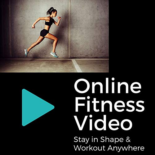 Online Fitness Video: Workout Music Playlist to Stay in Shape & Workout Anywhere
