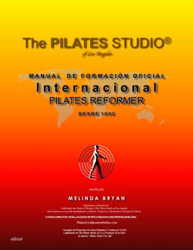 Pilates Reformer (edición en español) (Pilates Libro M A N U A L   D E   F O R M A C I Ó N O F I C I A L Internacional nº 2)