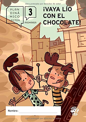 Plan lector primaria - ¡VAYA LÍO CON EL CHOCOLATE!: Guía de lectura del libro ¡Vaya lío con el chocolate! - Cuaderno de ejercicios para mejorar la ... segundo de primaria (Plan dinámico lector)