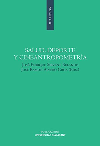 Salud, deporte y cineantropometría (Monografías)