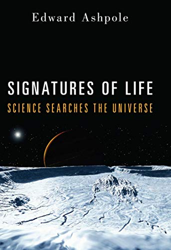 Signatures of Life: Science Searches the Universe (English Edition)