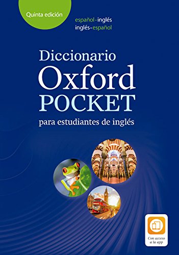 Spanish: Diccionario Oxford Pocket para estudiantes de inglés. Español-Inglés/inglés-español
