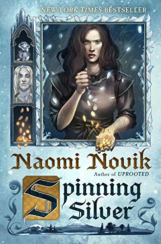 Spinning Silver: A Novel (English Edition)