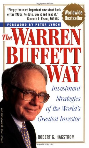 The Warren Buffett Way: Investment Strategies of the World's Greatest Investor  (Mass Market Paper Edition)