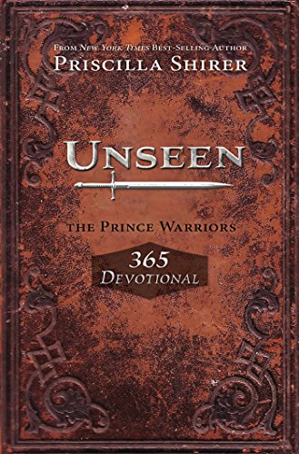 Unseen: The Prince Warriors 365 Devotional (English Edition)