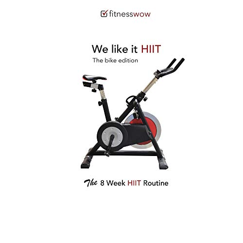 We like it HIIT - The Bike Edition (English Edition)