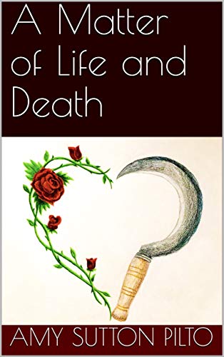A Matter of Life and Death (English Edition)