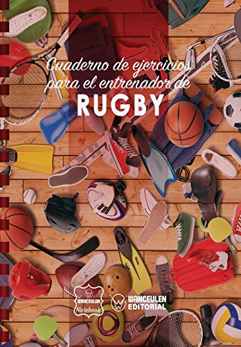Cuaderno de Ejercicios para el Entrenador de Rugby