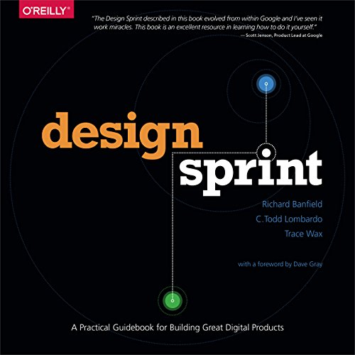 Design Sprint: A Practical Guidebook for Building Great Digital Products (English Edition)