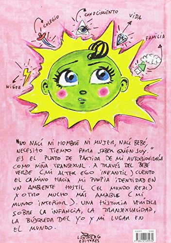 El bebé verde: Infancia, transexualidad y héroes del pop. Prólogo de Virginie Despentes (Ilustración)