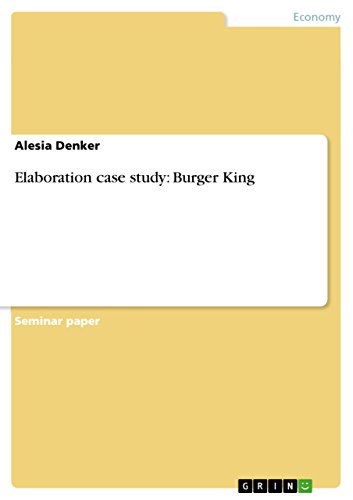 Elaboration case study: Burger King (English Edition)
