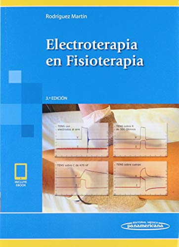 Electroterapia En Fisioterapia (Incluye versión digital)