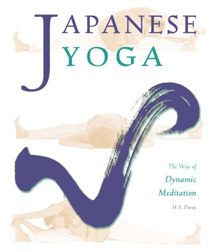 Japanese Yoga: The Way of Dynamic Meditation (English Edition)