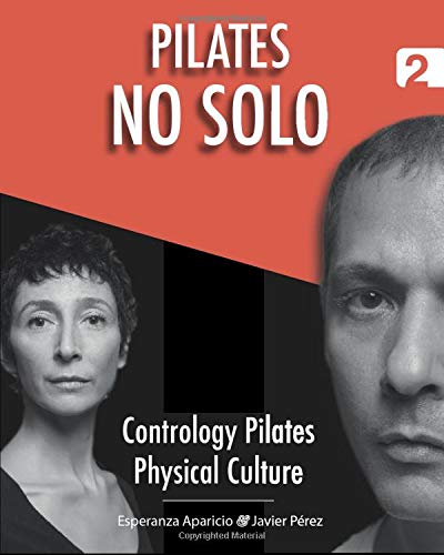 Pilates no solo: 2 (Contrologia Pilates. Cultura Física)
