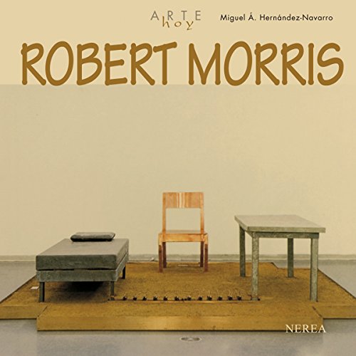 Robert Morris (Arte Hoy nº 23)