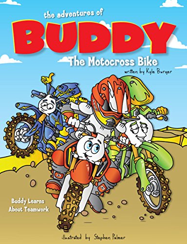 The Adventures of Buddy the Motocross Bike: Buddy Learns About Teamwork (English Edition)