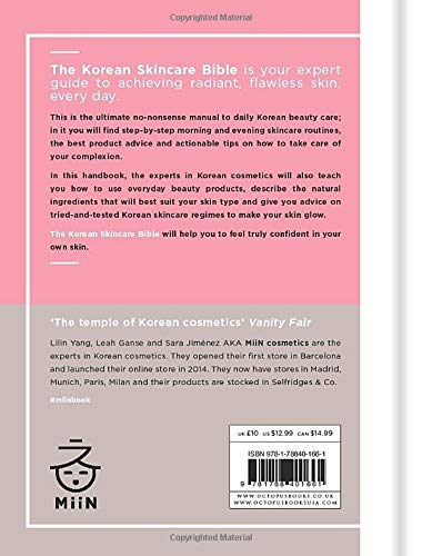 The Korean Skincare Bible: The Ultimate Guide to K-beauty [Idioma Inglés]