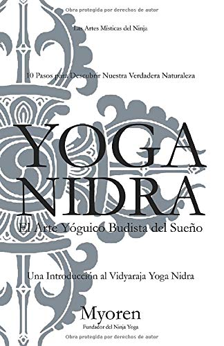 Yoga Nidra: El Arte Yóguico Budista del Sueño