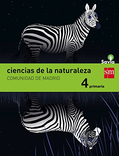 Ciencias de la naturaleza. 4 Primaria. Savia. Madrid - 9788467577198