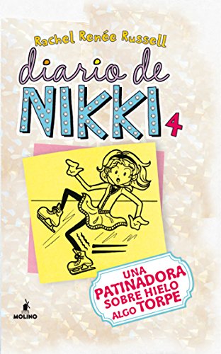 Diario de Nikki #4. Una patinadora sobre hielo algo torpe