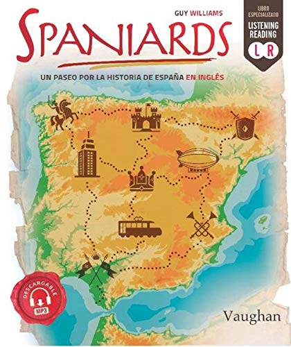 Spaniards: Un paseo por la historia de España en inglés