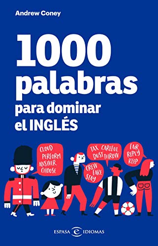 1000 palabras para dominar el inglés (Espasa Idiomas)