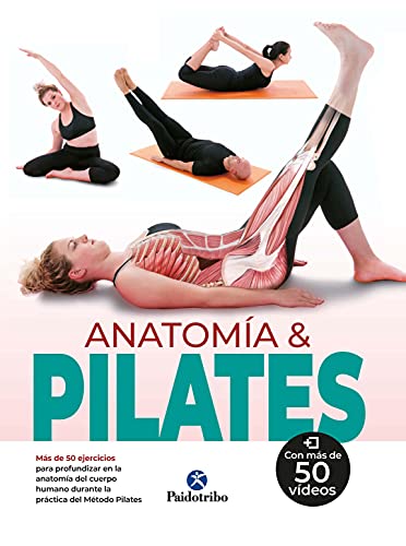 Anatomía & Pilates: Guía definitiva (Color)