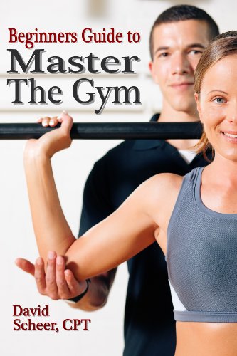 Beginners Guide to Master the Gym (English Edition)