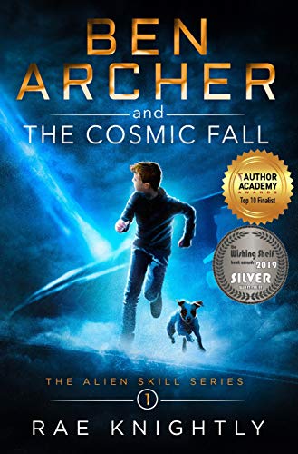 Ben Archer and the Cosmic Fall (The Alien Skill Series, Book 1) (English Edition)