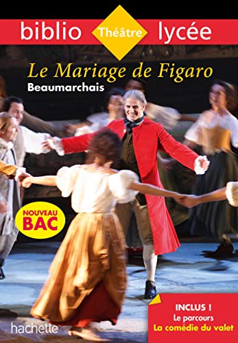 Bibliolycée - Le Mariage de Figaro Beaumarchais Bac 2020 - Parcours La comédie du valet